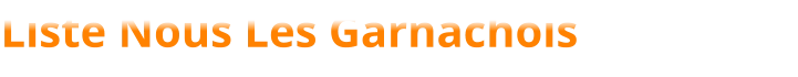 Liste Nous Les Garnachois